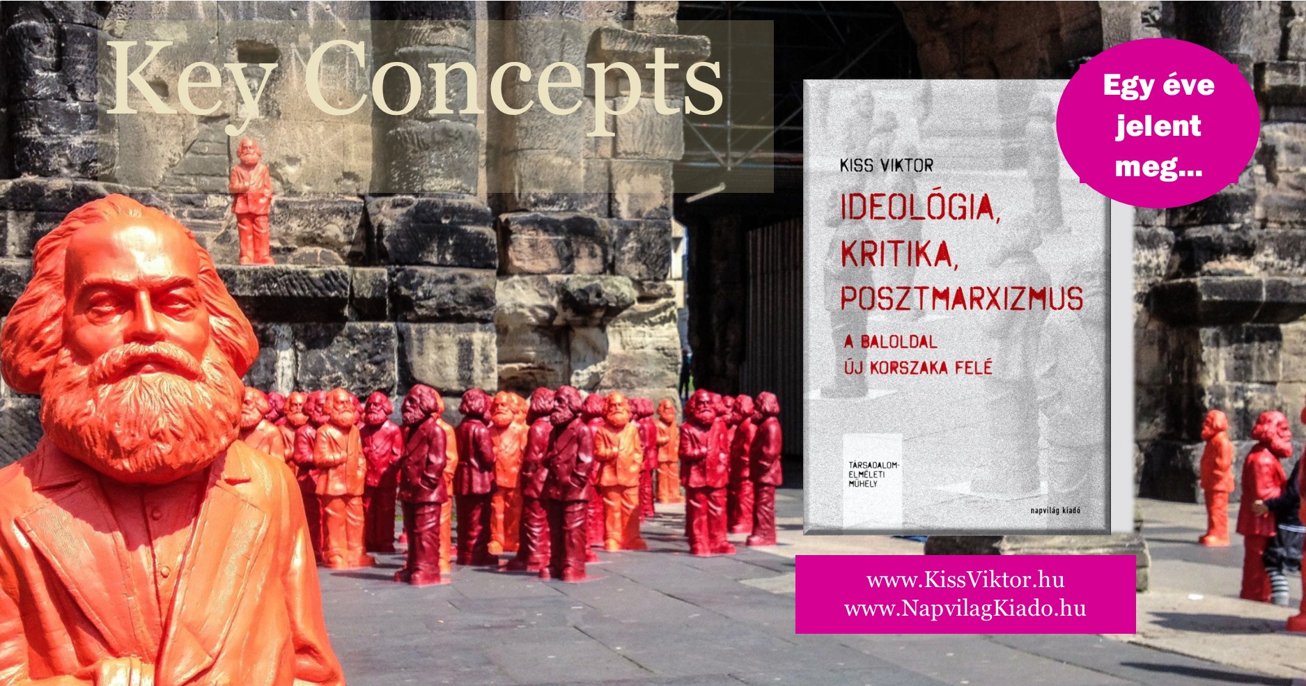 Ideológia, kritika, posztmarxizmus – Kulcsfogalmak (2. rész)