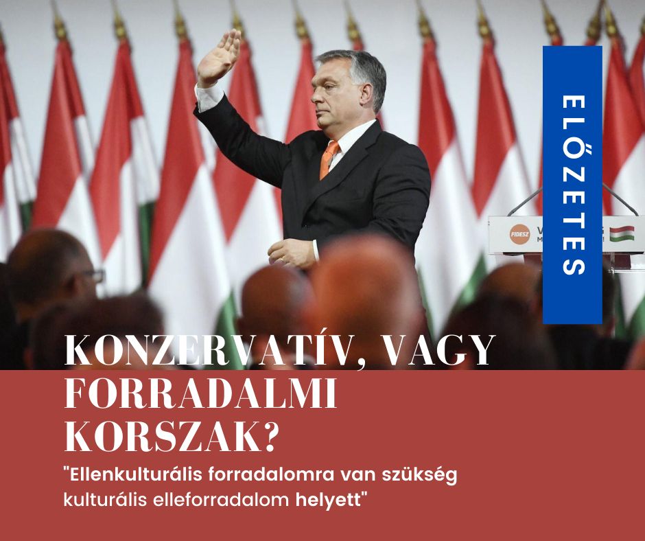 A konzervatív korszak illúziója
